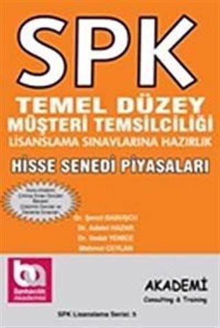 SPK Temel Düzey Müşteri Temsilciliği Lisanslama Sınavlarına Hazırlık