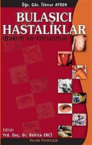 Bulaşıcı Hastalıklar / Bakım Korunma