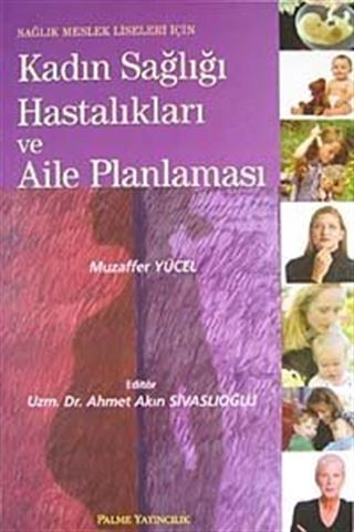 Kadın Sağlığı Hastalıkları ve Aile Planlaması