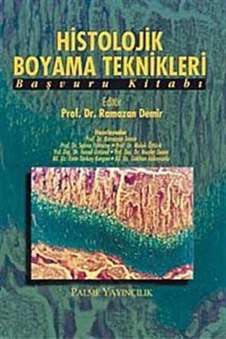 Histolojik Boyama Teknikleri Başvuru Kitabı