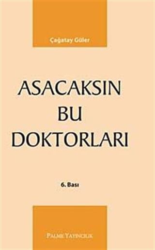 Asacaksın Bu Doktorları