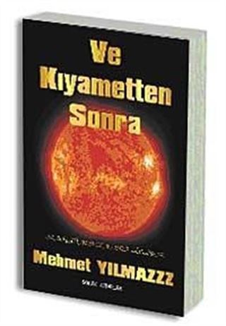 Ve Kıyametten Sonra