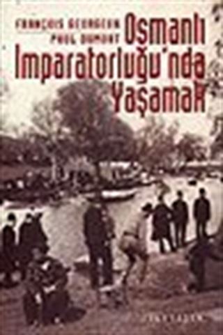 Osmanlı İmparatorluğu'nda Yaşamak
