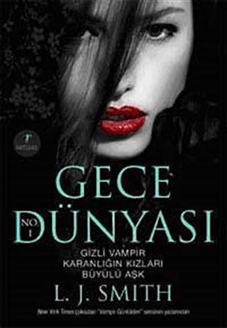 Gece Dünyası / Gizli Vampir - Karanlığın Kızları - Büyülü Aşk