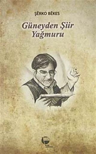 Güneyden Şiir Yağmuru (Karton Kapak)