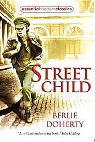 Street Child / Essential Modern Classics