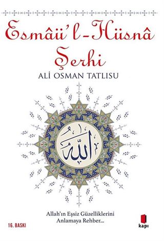 Esmaü'l - Hüsna Şerhi