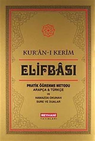 Kur'an-ı Kerim Elifbası Pratik Öğrenme Metodu