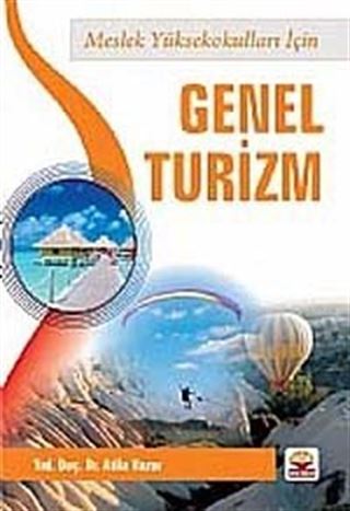 Meslek Yüksekokulları İçin Genel Turizm