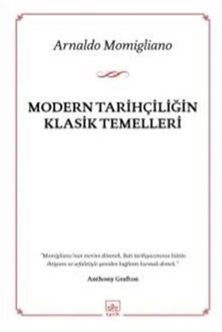Modern Tarihçiliğin Klasik Temelleri