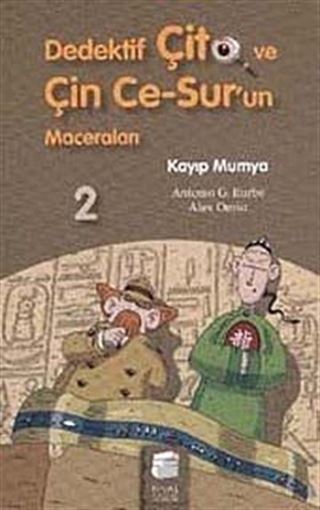 Kayıp Mumya / Dedektif Çito ve Çin Ce-Sur'un Maceraları -2