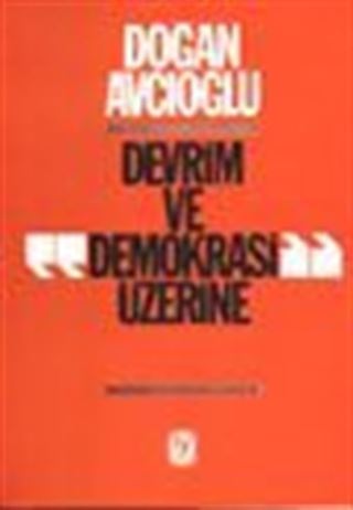 Devrim ve Demokrasi Üzerine