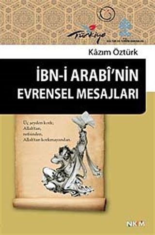İbn-i Arabi'nin Evrensel Mesajları