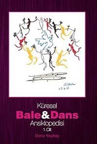 Küresel Bale ve Dans Ansiklopedisi 1. Cilt