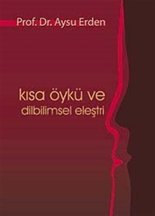 Kısa Öykü ve Dilbilimsel Eleştiri