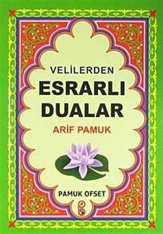 Velilerden Esrarlı Dualar (Dua-127)