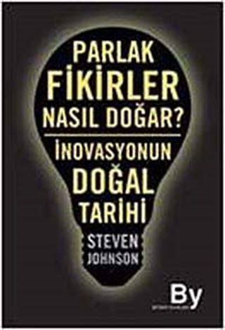 Parlak Fikirler Nasıl Doğar?