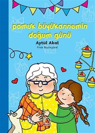 Pamuk Büyükannemin Doğum Günü