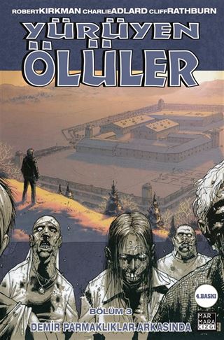 Yürüyen Ölüler 3 / Demir Parmaklıklar Ardında