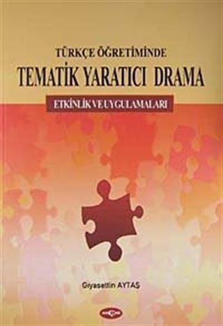 Türkçe Öğretiminde Tematik Yaratıcı Drama