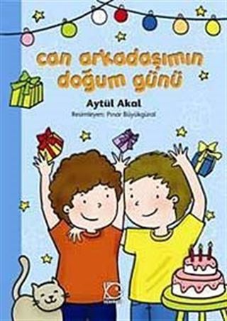 Can Arkadaşımın Doğum Günü