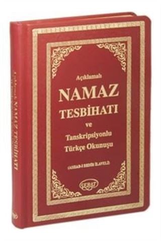 Namaz Tesbihatı ve Transkripsiyonlu Türkçe Okunuşu (Termo Deri, Yaldızlı) Kod:1008