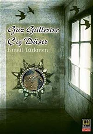 Güz Güllerine Çiğ Düşer