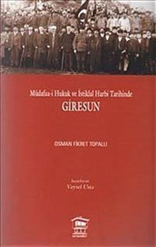 Müdafaa-i Hukuk ve İstiklal Harbi Tarihinde Giresun