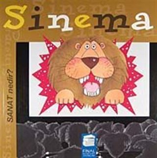 Sinema / Sanat Nedir?