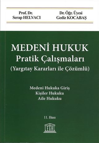 Medeni Hukuk Pratik Çalışmaları (Çözümlü)