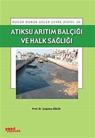 Atıksu Arıtım Balçığı ve Halk Sağlığı