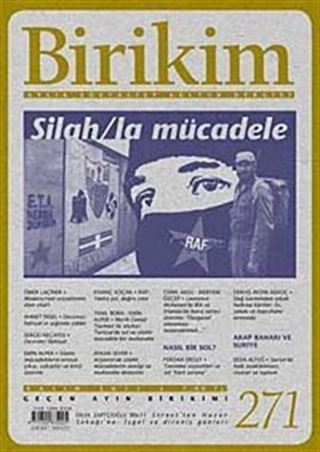 Birikim / Sayı:271 Yıl: 2011 / Aylık Sosyalist Kültür Dergisi