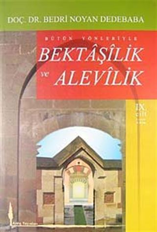 Bütün Yönleriyle Bektaşilik ve Alevilik Cilt:9