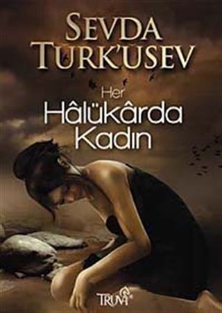 Her Halükarda Kadın