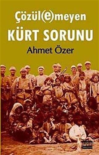Çözülemeyen Kürt Sorunu