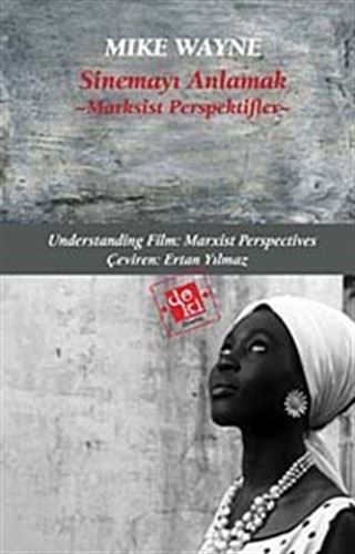 Sinemayı Anlamak: Marksist Perspektifler