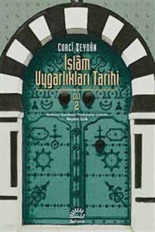 İslam Uygarlıkları Tarihi 2.Cilt