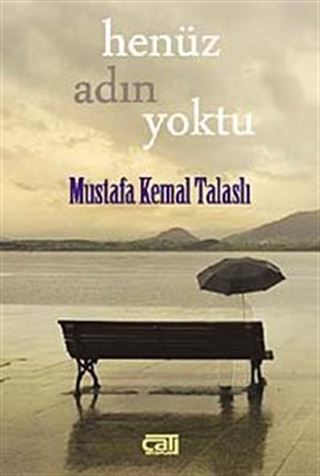 Henüz Adın Yoktu