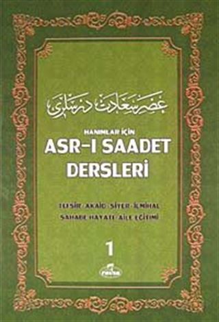 Hanımlar İçin Asr-ı Saadet Dersleri 1