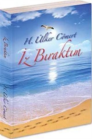 İz Bıraktım