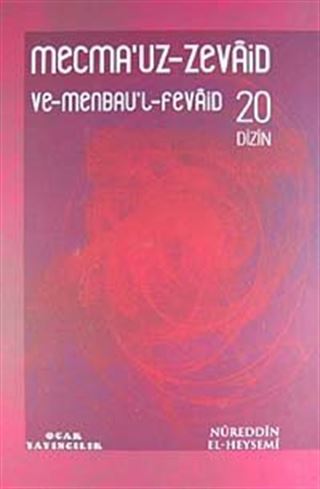 Mecmau'z-Zevaid ve Menbau'l Fevaid 20. Cilt Dizin (Arapça+Türkçe İndeks)
