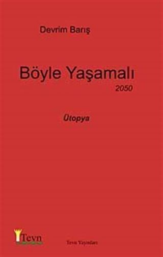 Böyle Yaşamalı