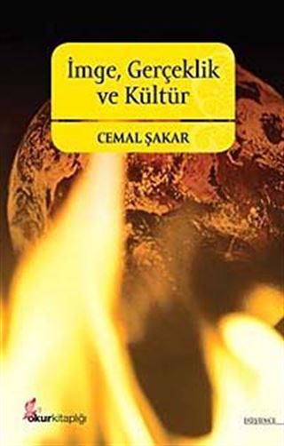 İmge, Gerçeklik ve Kültür
