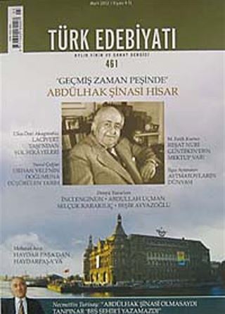 Türk Edebiyatı / Aylık Fikir ve Sanat Dergisi Sayı:461 Mart 2012
