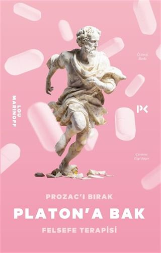 Prozac'ı Bırak Platon'a Bak