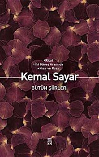 Bütün Şiirleri Ricat - İki Güneş Arasında - Hızır ve Roza