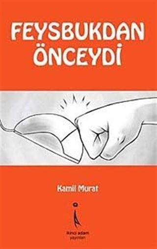 Feysbukdan Önceydi