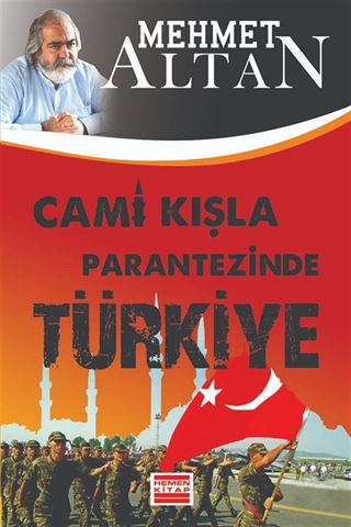Cami Kışla Parantezinde Türkiye