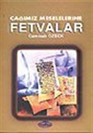 Çağımız Meselelerine Fetvalar