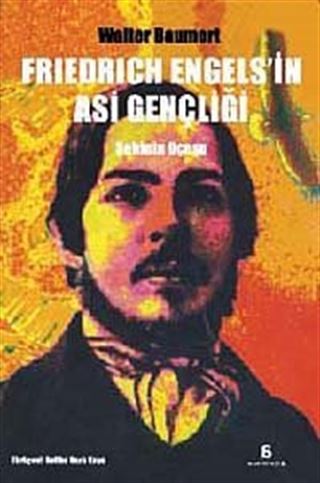 Friedrich Engels'in Asi Gençliği